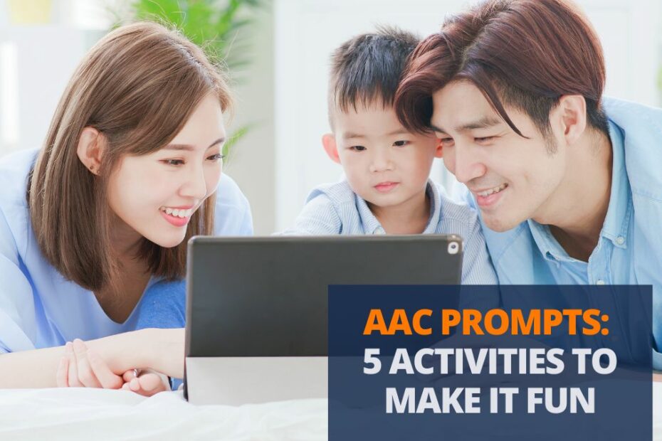 aac prompts to make communication learning fun